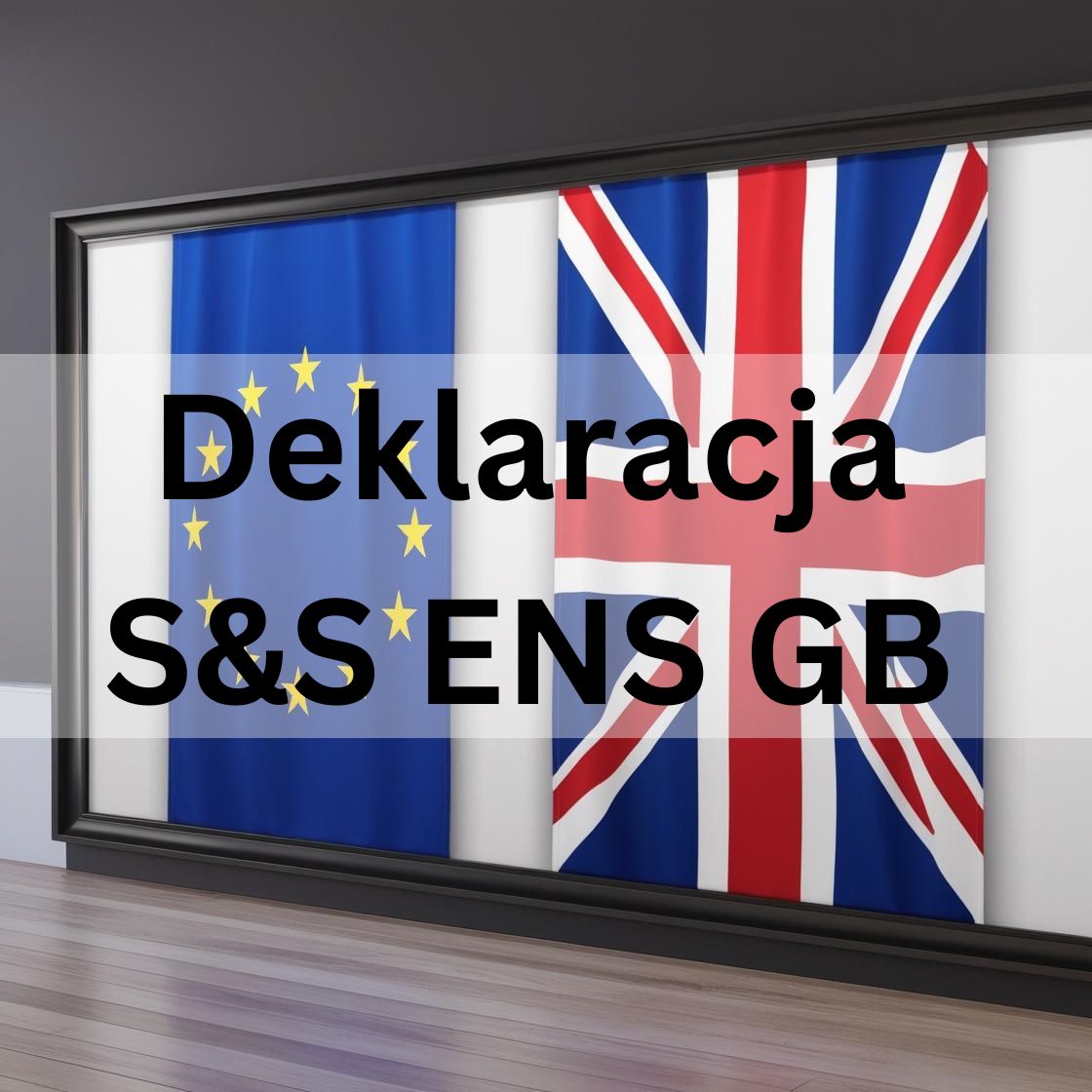 Deklaracja S&S ENS GB